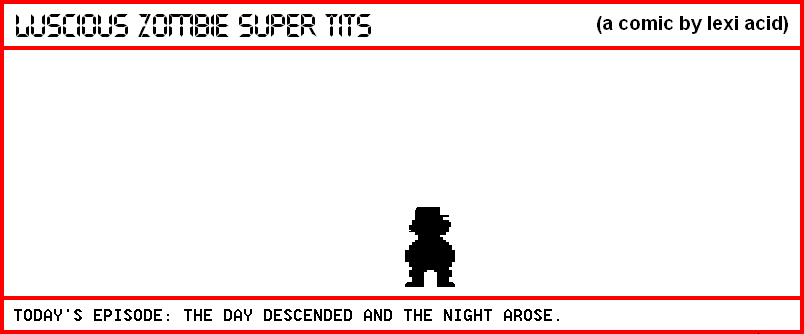 THE DAY DESCENDED AND THE NIGHT AROSE.