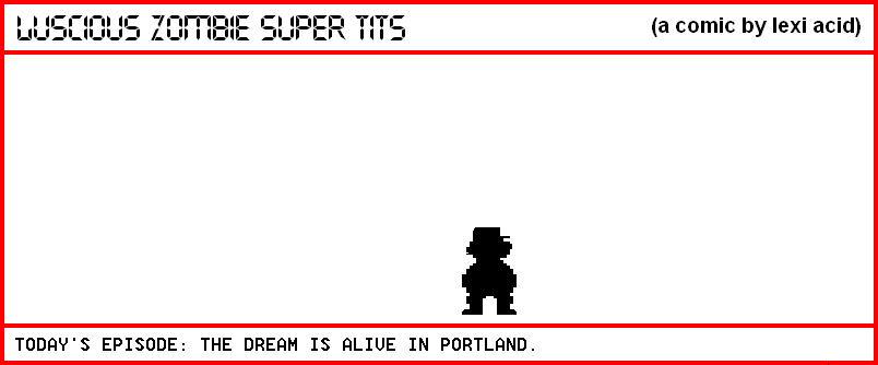 THE DREAM IS ALIVE IN PORTLAND