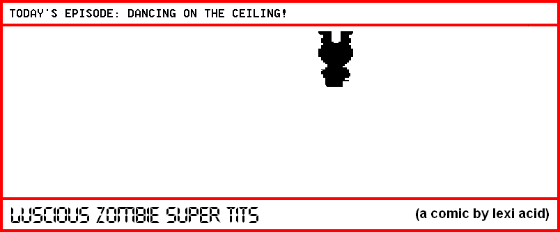 DANCING ON THE CEILING!
